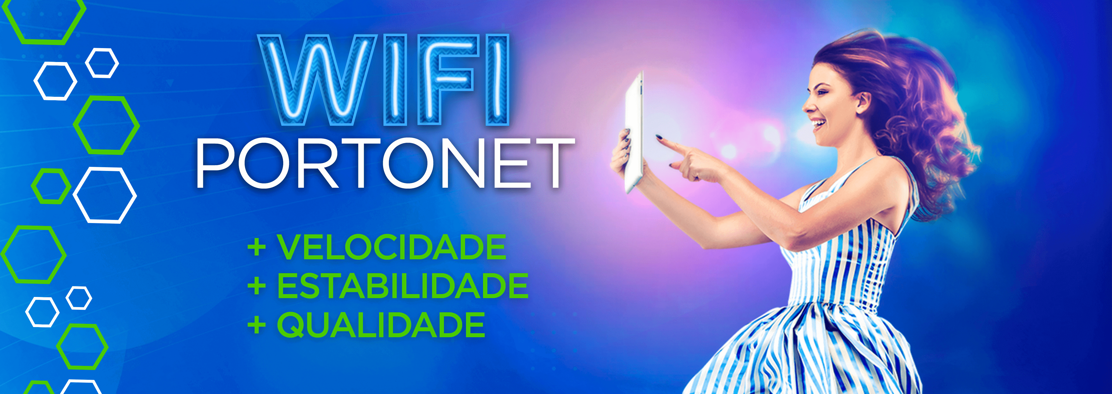 Wifi + qualidade